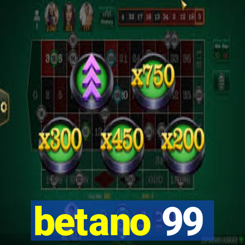 betano 99